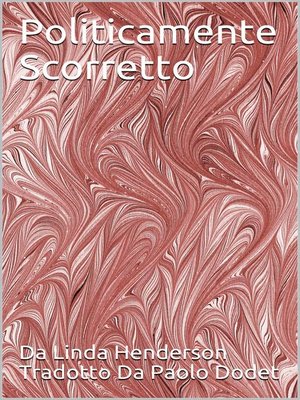 cover image of Politicamente Scorretto